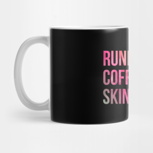 Skincare Mug - Awesome And Funny Running On Coffee And Skincare Gift Gifts Saying Quote For A Birthday Or Christmas by OKDave